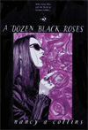 [A Dozen Black Roses]