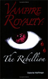 Vampire  Royalty: The Rebellion