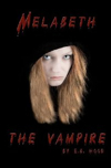 Melabeth the Vampire by E.B. Hood