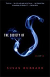 The Society  of S: A Novel
