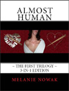 ALMOST HUMAN: The First Trilogy~
