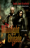 The Moonlight Brigade: A Millennial Novel