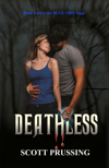 Deathless by Scott Prussing
